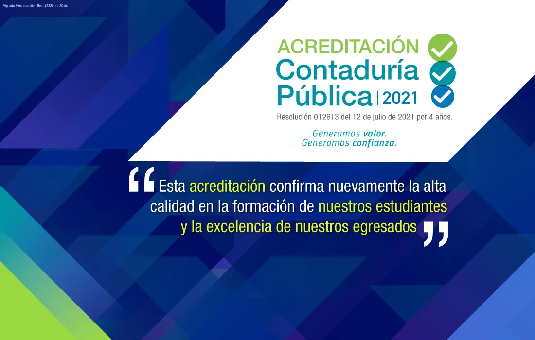 El programa de Contaduría Pública obtiene la Acreditación de Alta Calidad El programa de Contaduría Pública obtiene la Acreditación de Alta Calidad