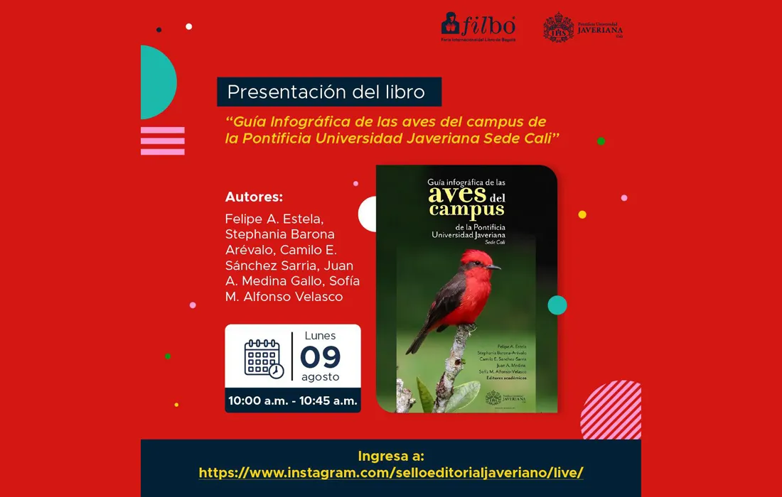 Guía infográfica de aves de la Javeriana Cali, presente en la Feria Internacional del Libro de Bogotá Guía infográfica de aves de la Javeriana Cali, presente en la Feria Internacional del Libro de Bogotá