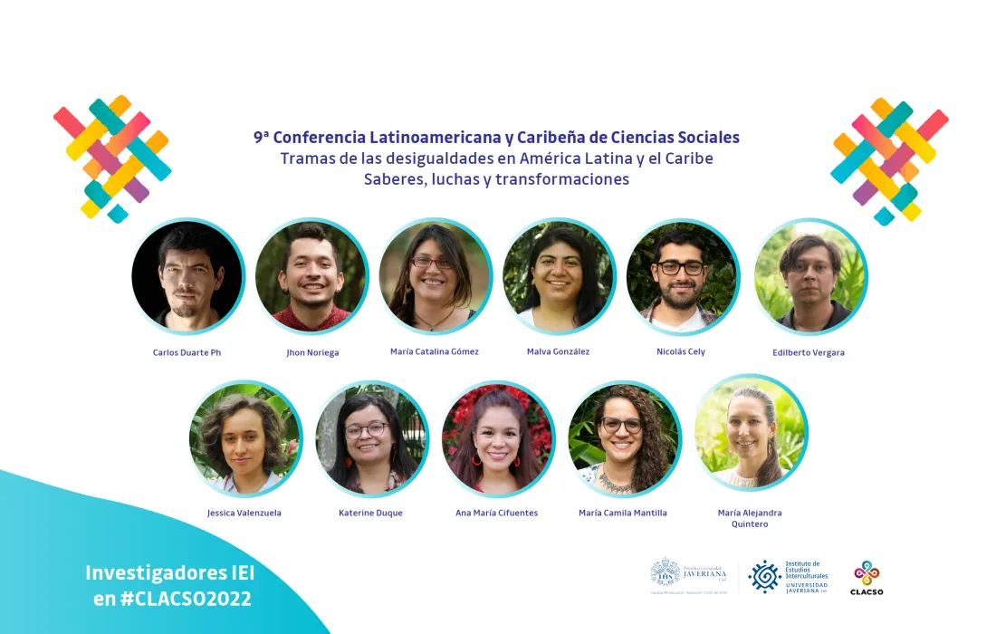 Investigaciones del Instituto de Estudios Interculturales de la Universidad Javeriana tendrán un lugar en CLACSO 2022.  Investigaciones del Instituto de Estudios Interculturales de la Universidad Javeriana tendrán un lugar en CLACSO 2022.