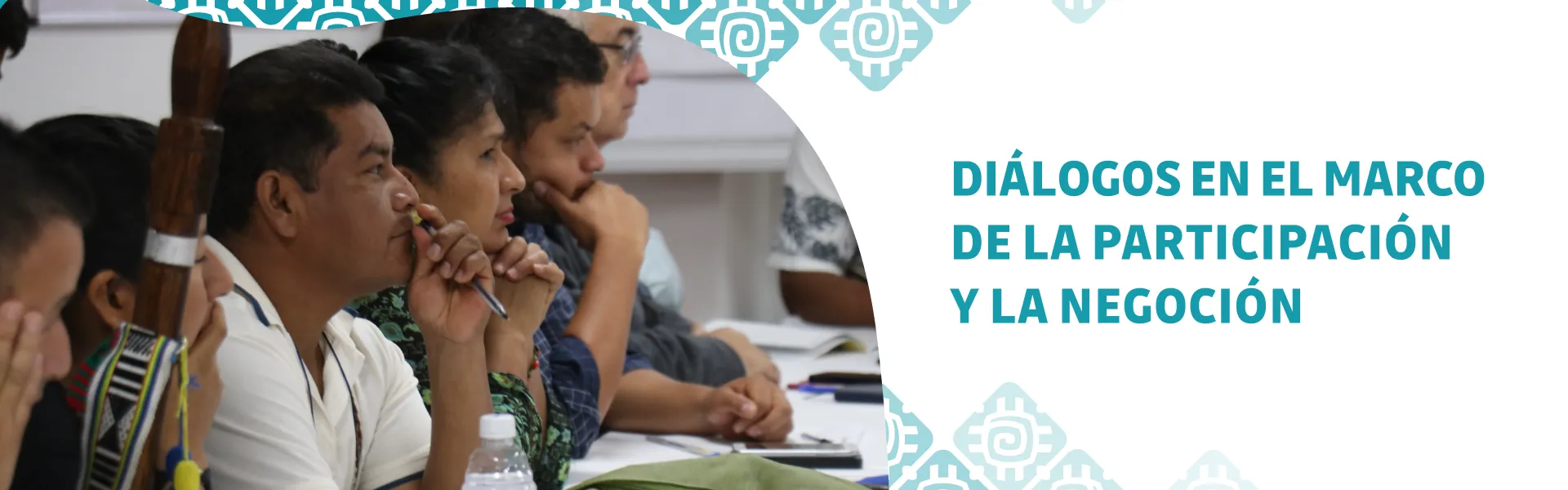 Diálogos en el marco de la participación y la negociación   Diálogos en el marco de la participación y la negociación