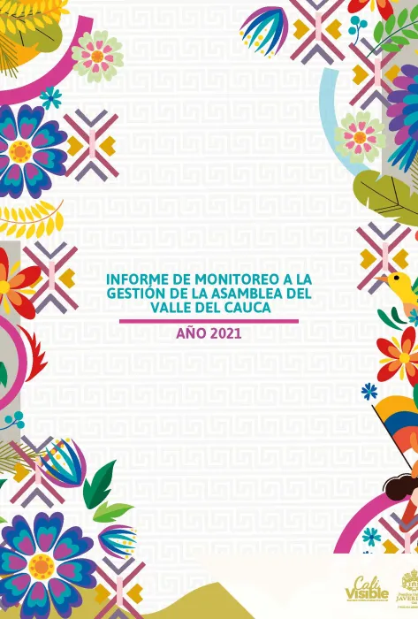 Informe Monitoreo Gestión Asamblea del Valle 2021 Informe Monitoreo Gestión Asamblea del Valle 2021